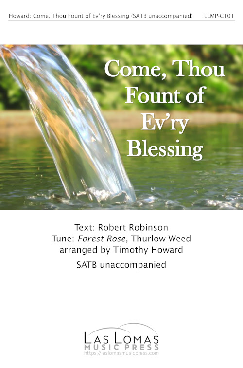 Come, Thou Fount of Ev’ry Blessing