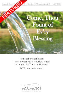 Featured title: Come, Thou Fount of Ev’ry Blessing